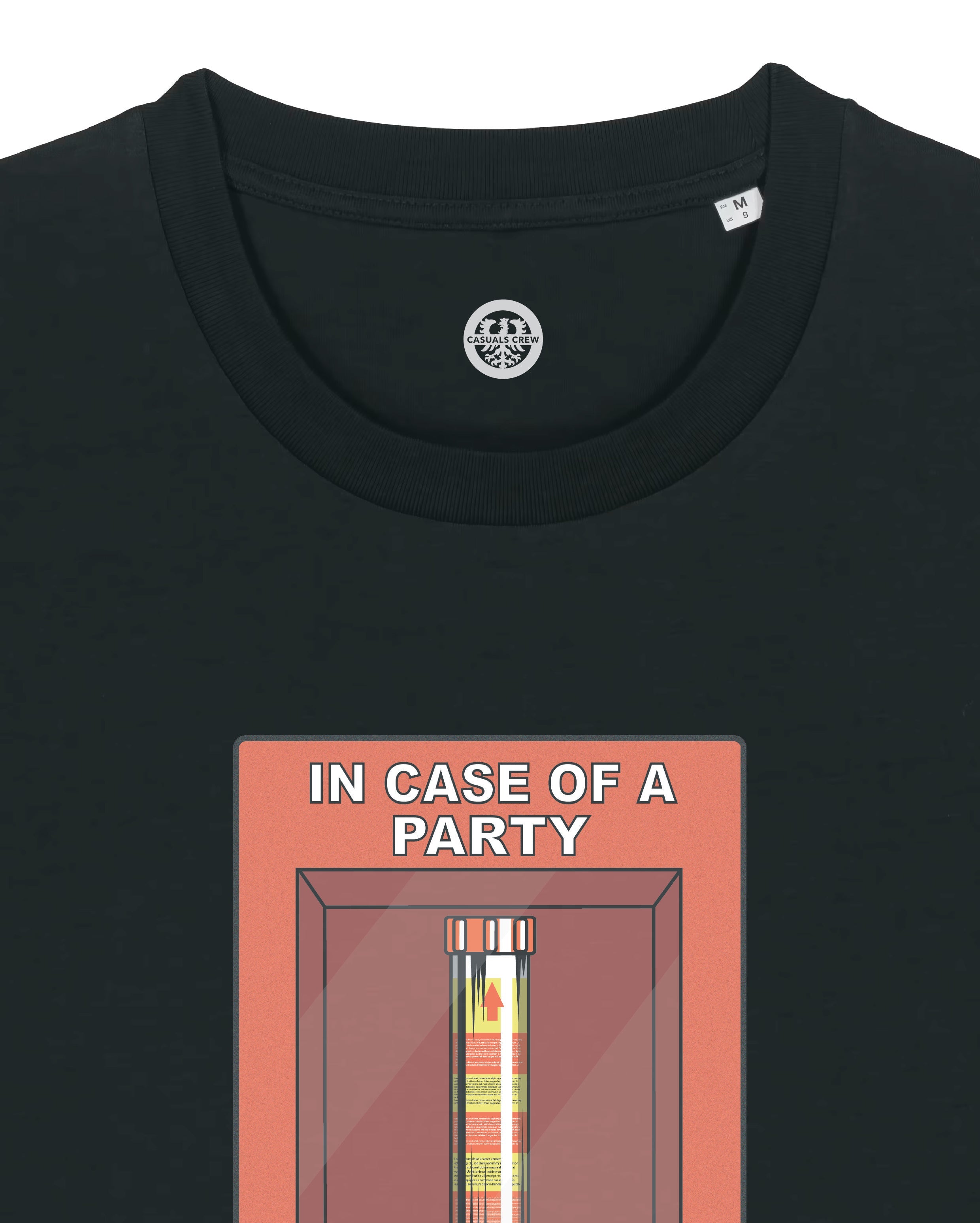 IN CASE OF A PARTY T-SHIRT