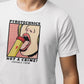 PYROTECHNICS NOT A CRIME T-SHIRT WHITE